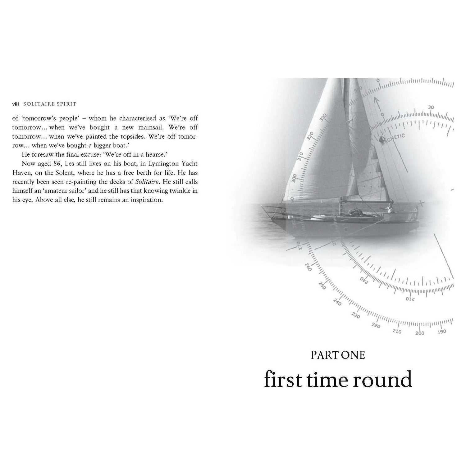 A page from Adlard Coles' "Solitaire Spirit" discusses a sailor's future plans, with Les Powles inspiring the solo circumnavigation. A faded compass rose introduces "Part One: first time round," reflecting an adventurous lifestyle.