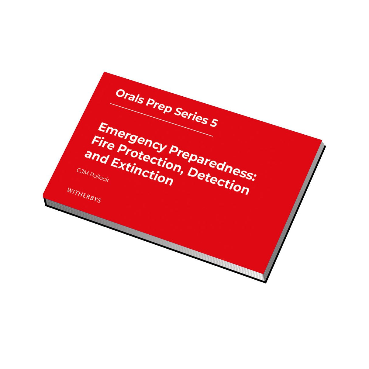 Emergency Preparedness: Fire Protection, Detection and Extinction" by Witherby Seamanship is a red book that covers fire safety systems for STCW oral exams, shown against a white background.
