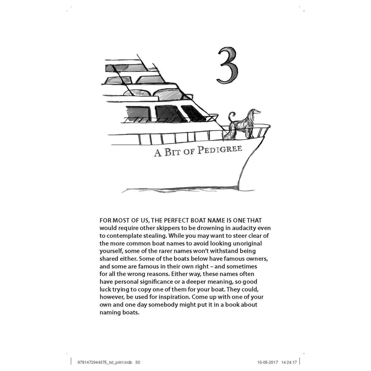 A page titled "3 A Bit of Pedigree," from Adlard Coles' "Yacht Were You Thinking?," explores boat naming, advising against common names and emphasizing personal significance. Featuring a decorative "3," it's akin to choosing a skipper gift—unique and meaningful.