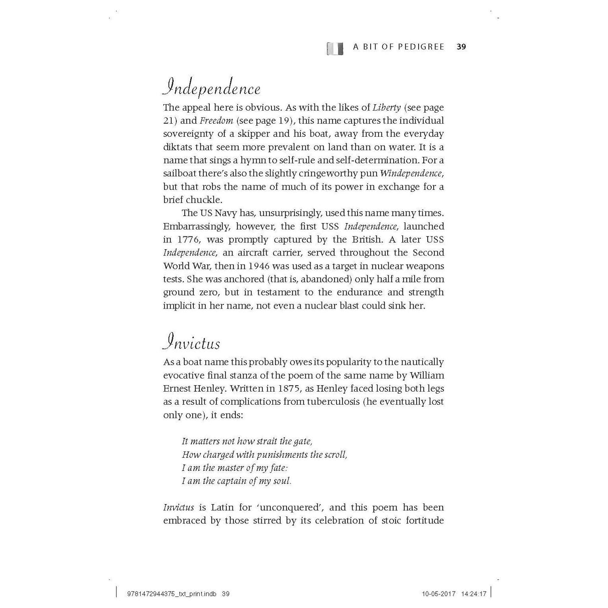 This page explores the storied past of ships named "Independence" and "Invictus," highlighting a USS Independence used as a nuclear test target. It humorously observes how "Independence" appeared on envelopes—definitely a skipper's gift in yacht naming. Inspired by Adlard Coles' "Yacht Were You Thinking?.