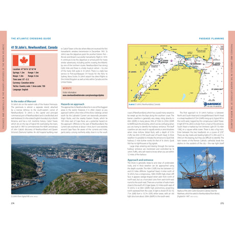 The Atlantic Crossing Guide by Adlard Coles offers a tailored maritime guide for cruising sailors in St. John's, Newfoundland. It includes maps, navigational data, vivid photos of ships and cityscapes, and essential tips on passage planning and safety for Atlantic crossings.