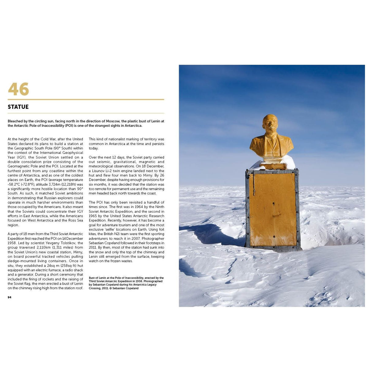 In Conway's "Antarctica," a snow-covered landscape features Lenin's bust on a wooden plinth, set in the vast, flat Antarctic terrain. Under a clear blue sky, text on the left explores the statue's significance and the frozen continent's exploration history.