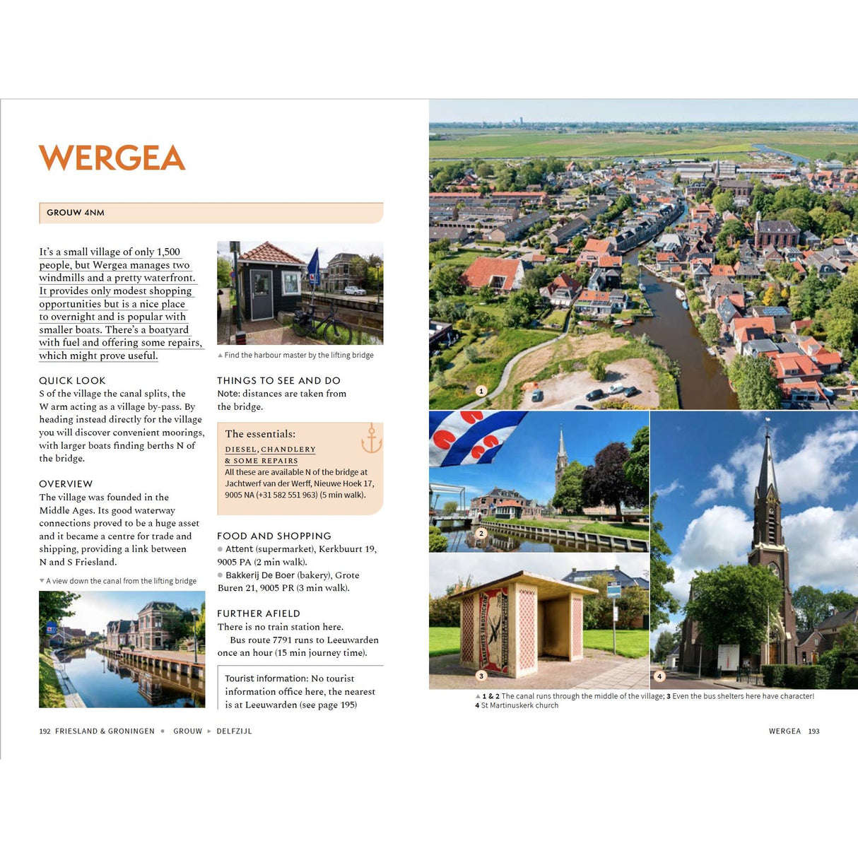 The Adlard Coles Shore Guide: The Netherlands features Wergea village along the Standing Mast Route, with details, maps, and photos of its canal, drawbridge, windmill, village houses, and boat sculpture—perfect for planning your sailing stop.