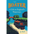 HarperCollins' "Boater" book cover features an illustrated canal boat on a river, with trees and a brick bridge in the background beneath a blue sky, reflecting the beauty of life on England’s waterways.