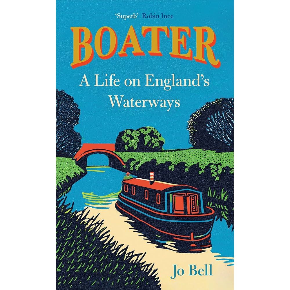HarperCollins' "Boater" book cover features an illustrated canal boat on a river, with trees and a brick bridge in the background beneath a blue sky, reflecting the beauty of life on England’s waterways.