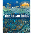 DK’s "The Ocean Book" features a vibrant cover with stylized marine life—waves, a bird, sun, sea turtle, jellyfish, and fish—in blue, green, and gold. Subtitle: “The Stories, Science, and History of Oceans.” Discover wonders of the blue planet.