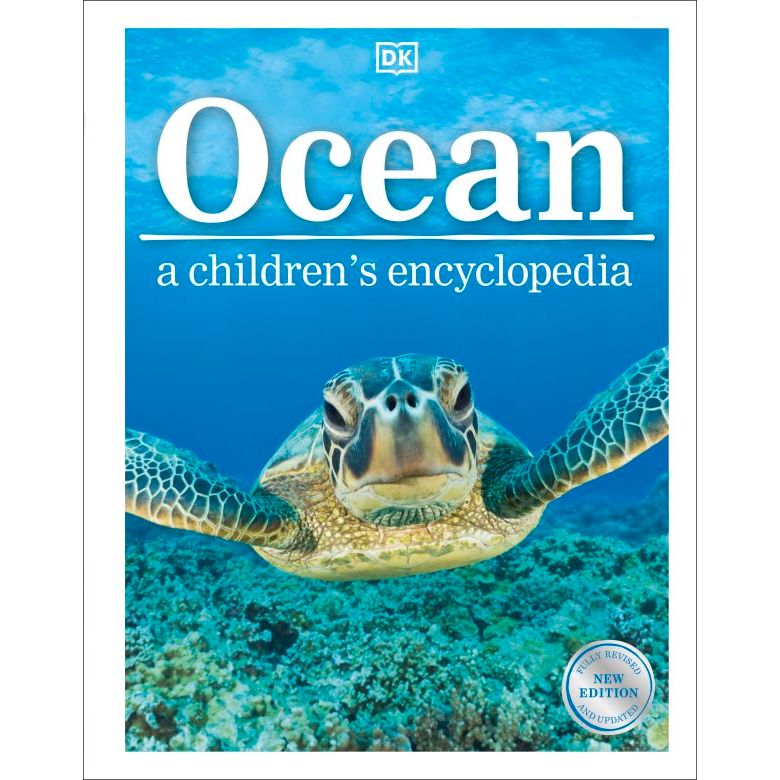 Book cover of "Ocean: A Children's Encyclopedia" by DK, showing a sea turtle swimming underwater amid blue ocean and coral, with the DK logo and a "New Edition" seal.