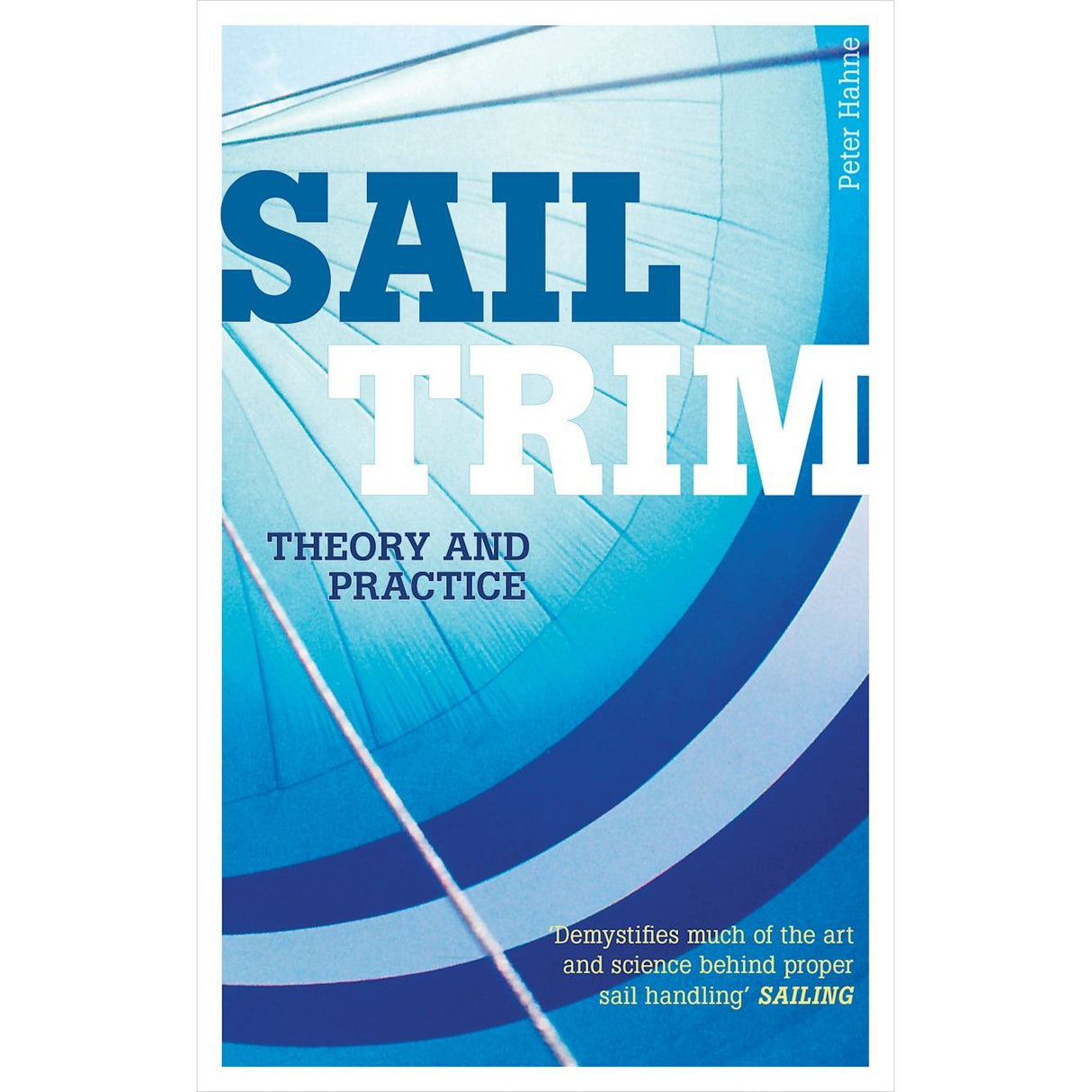 Cover of "Sail Trim" by Adlard Coles. Bold white title over a blue-toned sail image. Bottom quote: "Demystifies much of the art and science behind proper sail efficiency" – SAILING GUIDE.