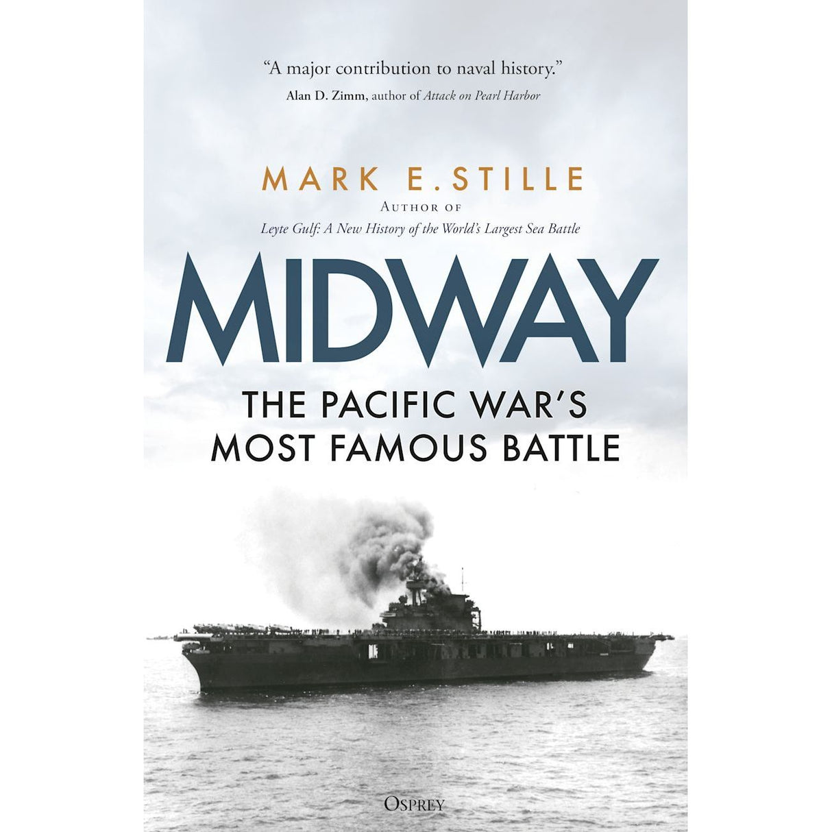 Book cover for "Midway" by Osprey, featuring a black-and-white photo of an aircraft carrier at sea with smoke rising, capturing the Battle of Midway's intensity in the Pacific during World War II.