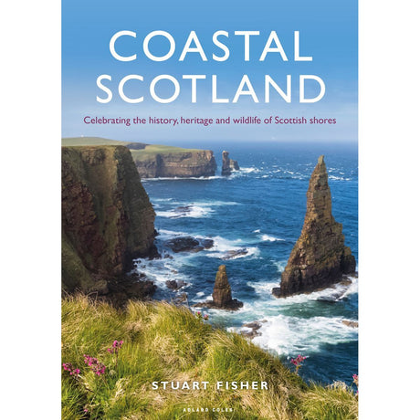 The book cover of "Coastal Scotland" by Adlard Coles features rocky cliffs, sea stacks, and the Corryvreckan whirlpool under a blue sky with clouds. The text celebrates the history, heritage, and wildlife of Scottish shores.