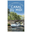 Cover of "Canal du Midi" by Andrea Hoffmann & Hans Zaglitsch features a scenic boat under a stone bridge on the UNESCO World Heritage canal, bordered by lush trees. Published by Adlard Coles, it's ideal for boating holiday planners.