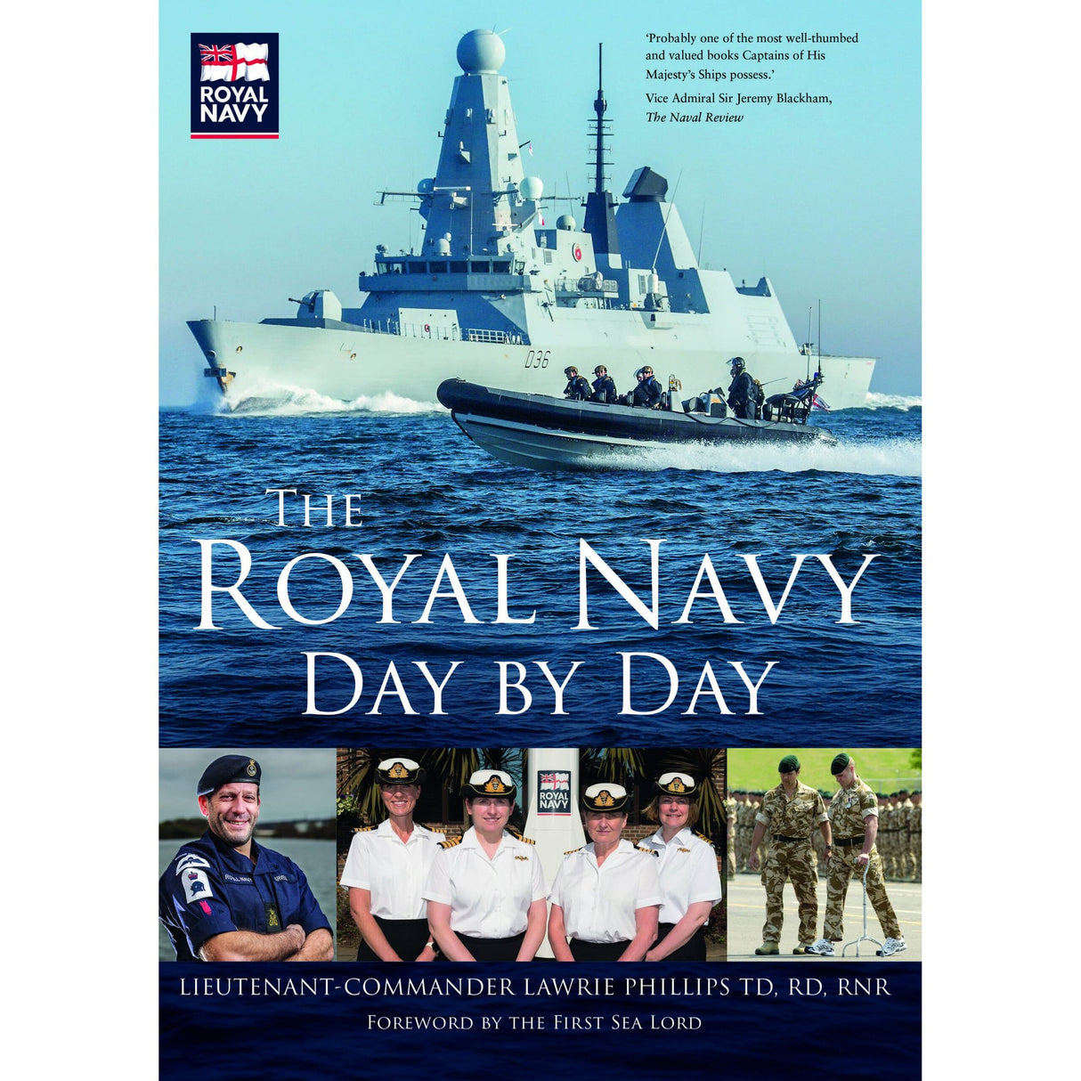 Book cover for "The Royal Navy Day by Day" by The History Press, features a Royal Navy warship, uniformed personnel, Royal Marines, and sailors on a blue background with white text.