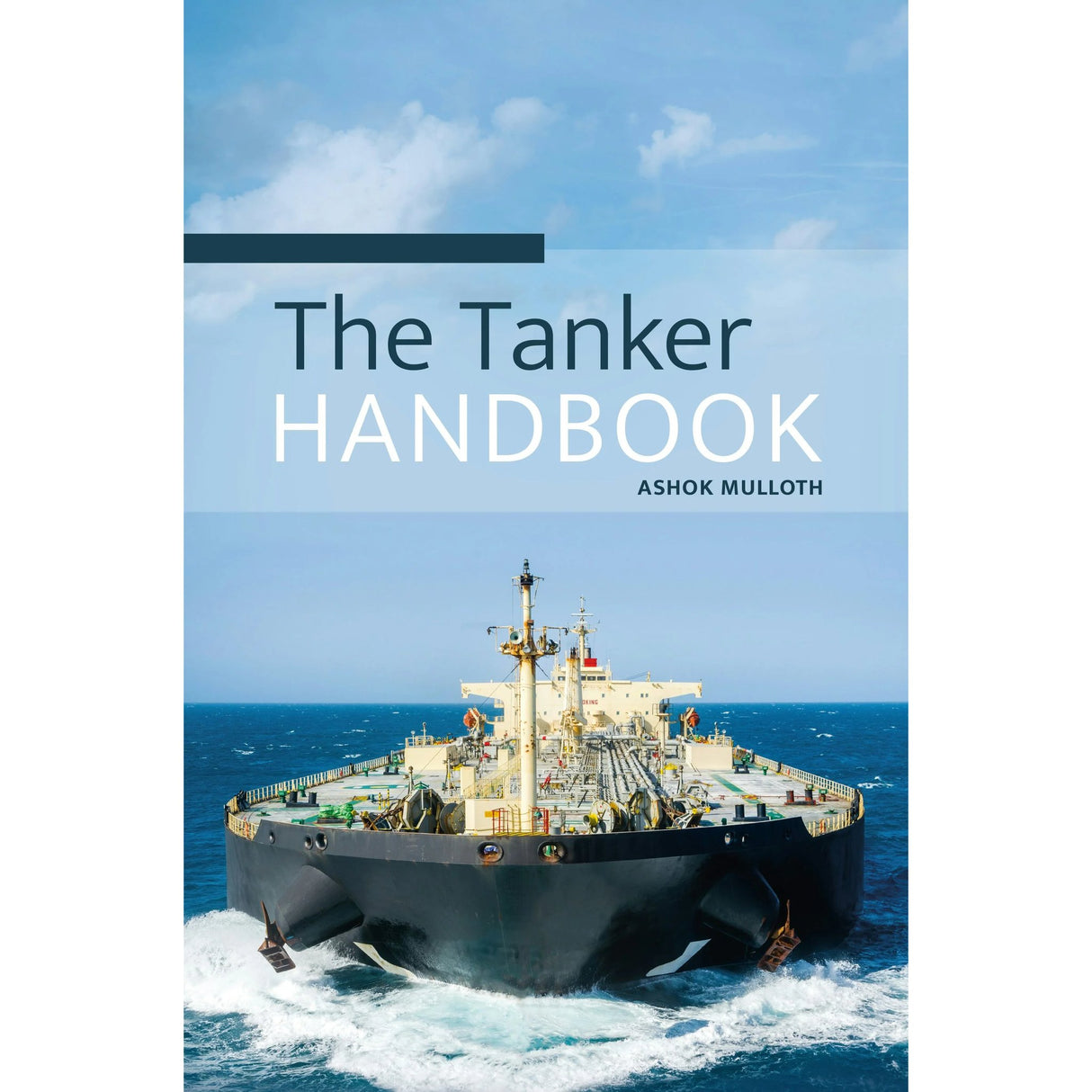 Book cover of The Tanker Handbook from Porto Professional shows a large oil tanker heading toward the viewer in a blue, partly cloudy seascape, emphasizing safe tanker operations and marine environment awareness.