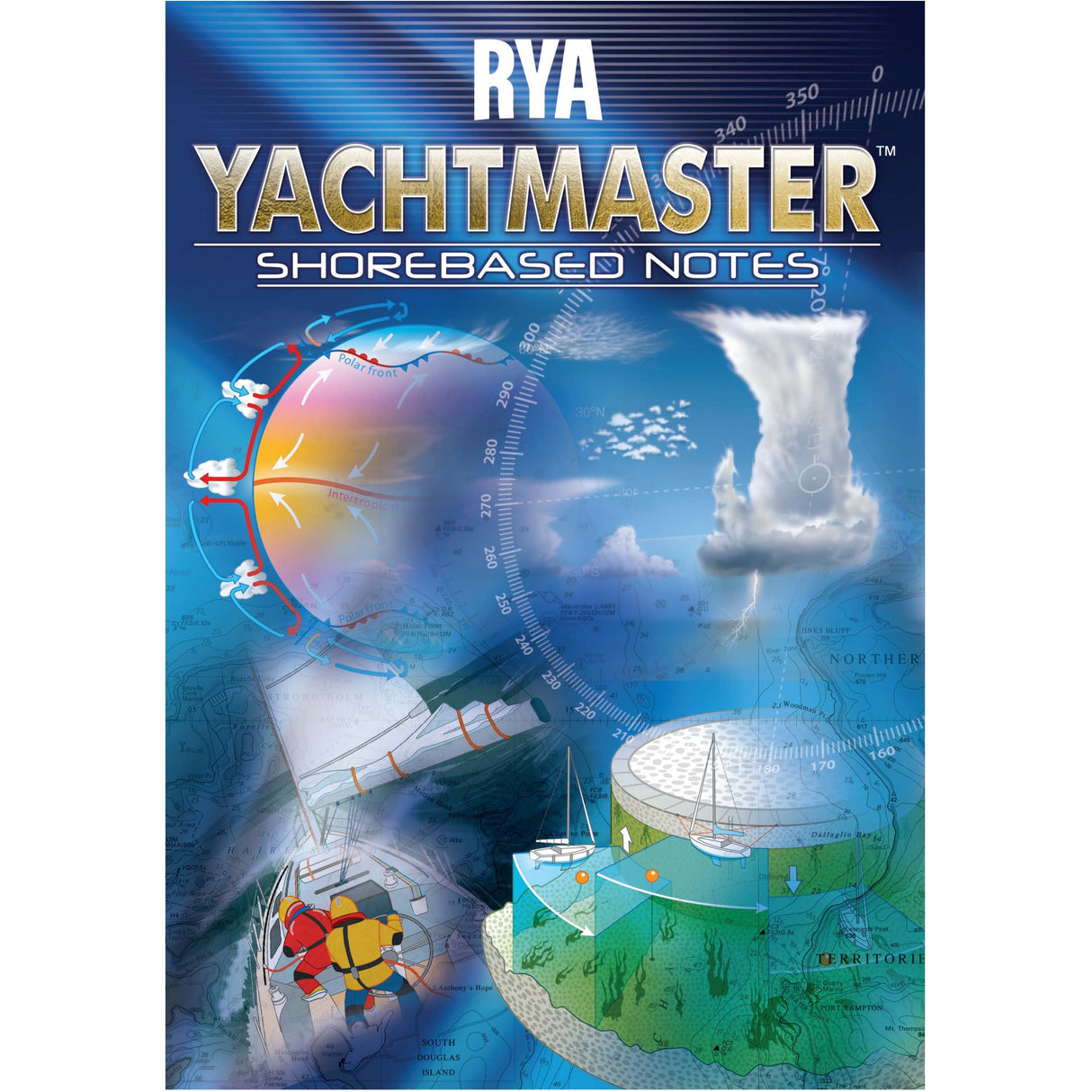 Cover of the Royal Yachting Association's "RYA Yachtmaster Shorebased Notes" book, featuring nautical charts, a globe, and sea maps—ideal for anyone working toward their Yachtmaster Certificate or advancing yachting knowledge.