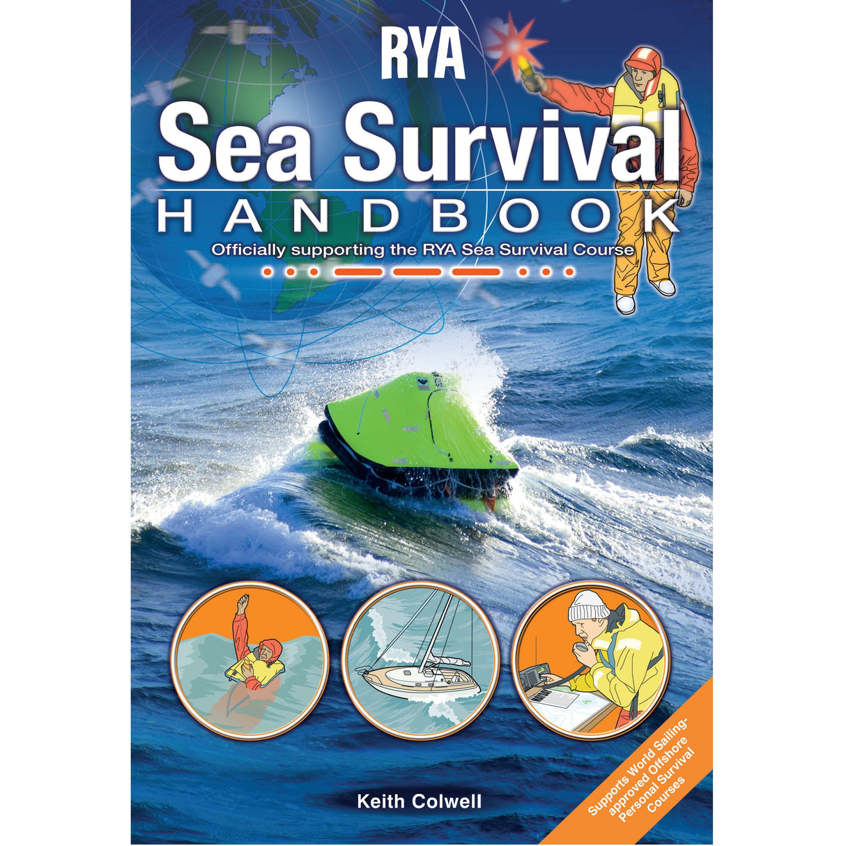 Cover of the "RYA Sea Survival Handbook" by the Royal Yachting Association, showing a liferaft in rough seas, a rescue figure, and icons of emergency scenes—perfect for those taking RYA Sea Survival or Offshore Personal Survival courses.