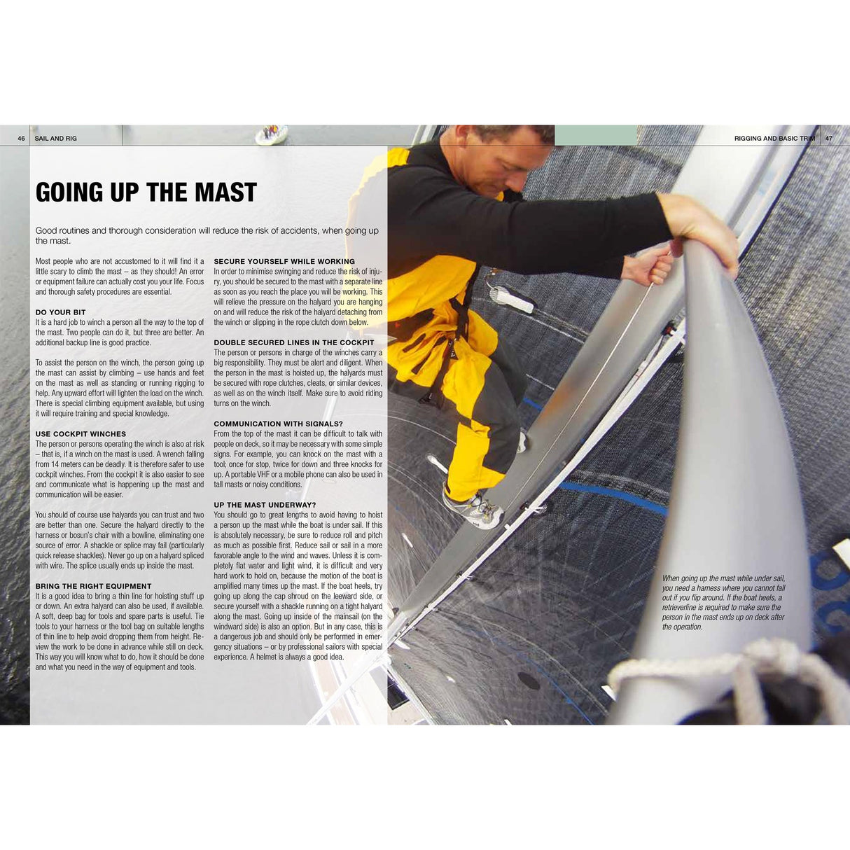Wearing yellow and black, a person climbs a sailing boat mast using safety gear. Photographed from above, the deck and rigging are visible as they ascend to tune lines. Product: Sail and Rig by Fernhurst Books.