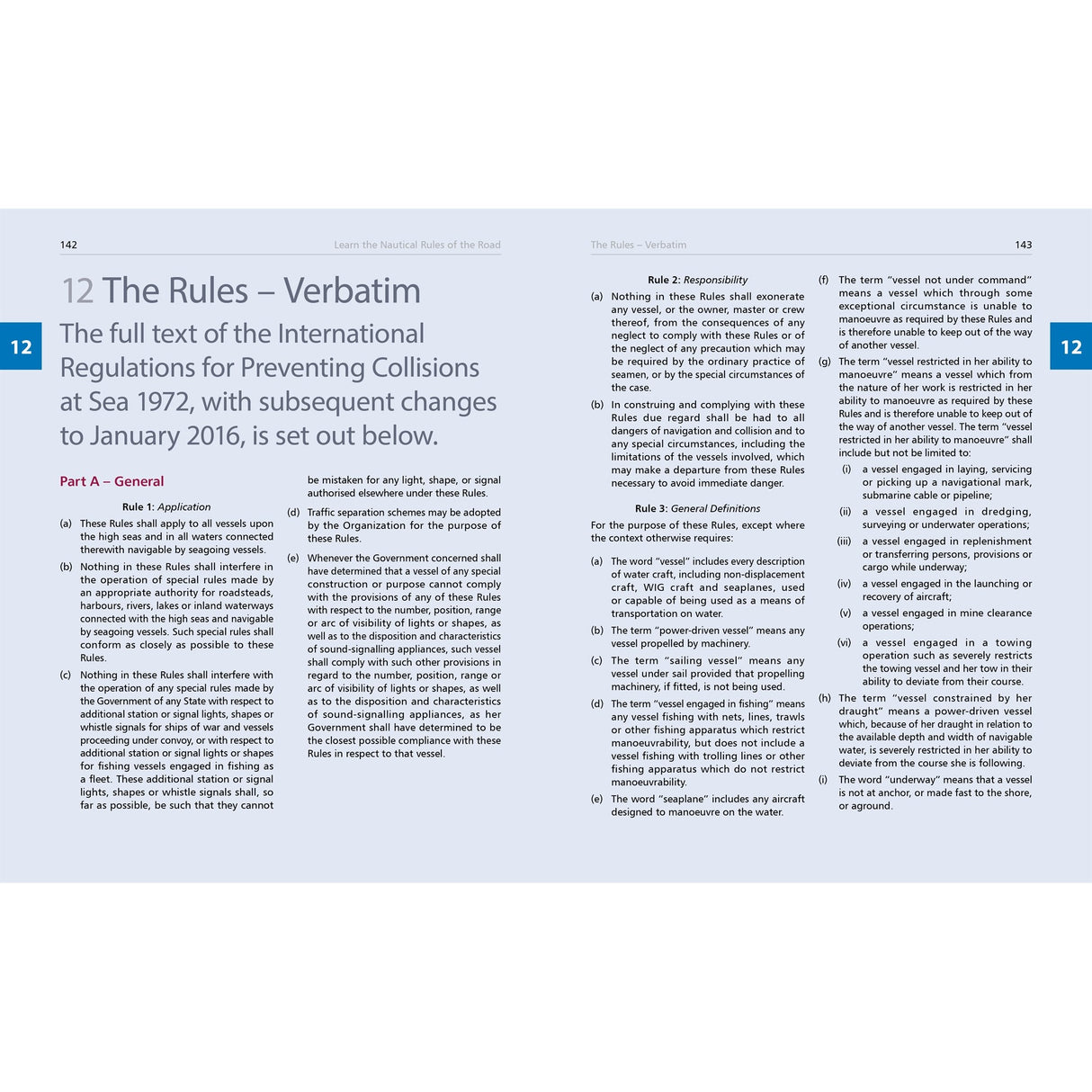 A two-column spread from Fernhurst Books’ "Learn the Nautical Rules of the Road" shows "The Rules – Verbatim" on pages 142-143, outlining collision regulations with blue sidebars marking section numbers—crucial for nautical exam prep.