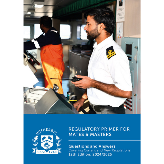 On a ship's bridge, a man in a white uniform with a walkie-talkie stands beside another in an orange jumpsuit. The scene highlights the book "Regulatory Primer for Mates & Masters (2024/25)" by Witherby Seamanship, vital for grasping maritime regulations and SOLAS amendments.