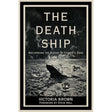 Book cover titled "The Death Ship" by The History Press, with a foreword by Steve Hall. It depicts a dramatic ocean scene of the Titanic shipwreck near Halifax with lifeboats, and the subtitle reads "Recovering the Bodies of Titanic's Dead.