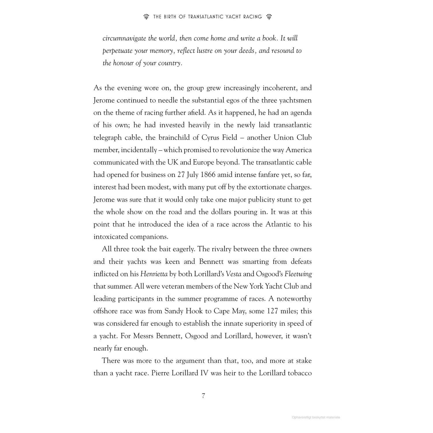 The "Gordon Bennett and the First Yacht Race Across the Atlantic" by Adlard Coles explores yacht racing's evolution, financial challenges faced by three owners, and highlights Cyrus Field's and James Gordon Bennett's ambitions amid transatlantic communication advances.