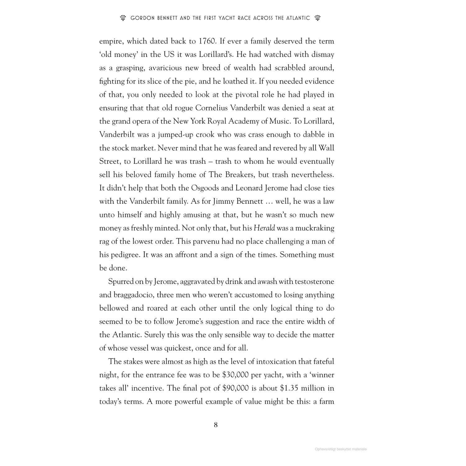 A page from "Gordon Bennett and the First Yacht Race Across the Atlantic" by Adlard Coles delves into the Lorillard family's history, their old money status, connections to Cornelius Vanderbilt and horse racing, and highlights James Gordon Bennett's role in transatlantic yacht races.