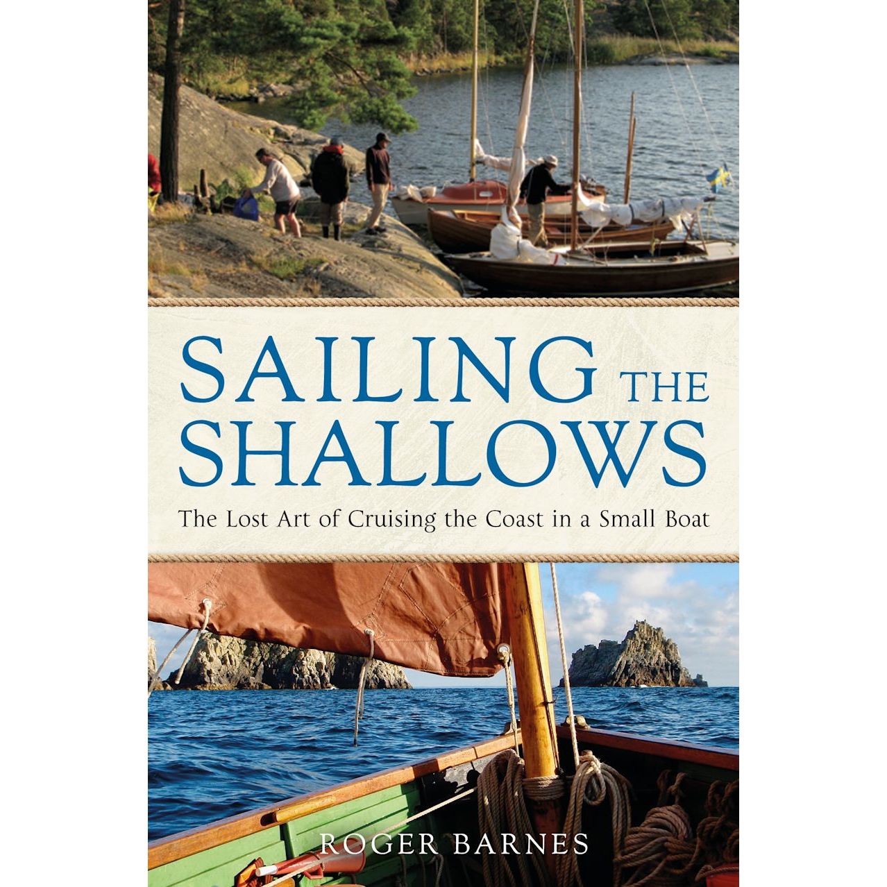 Cover of *Sailing the Shallows* by Adlard Coles: The top half illustrates people near boats on a rocky shore, celebrating small boat sailing. The bottom half shows a deck view with sails and coastline. Subheading: "The Lost Art of Cruising the Coast in a Small Boat.