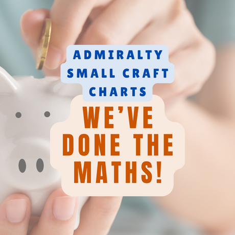 Cover image for this article shows a coin being placed into a piggy bank. It's superimposed with the text "Admiralty Small Craft Charts - we've done the maths!" 