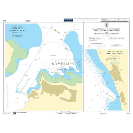 Admiralty Chart 468 by Admiralty displays cruise terminals at Amber Cove, Dominican Republic, and Grand Turk, Turks and Caicos, highlighting docking areas, depths, landmasses, and navigational markers for Caribbean navigation.