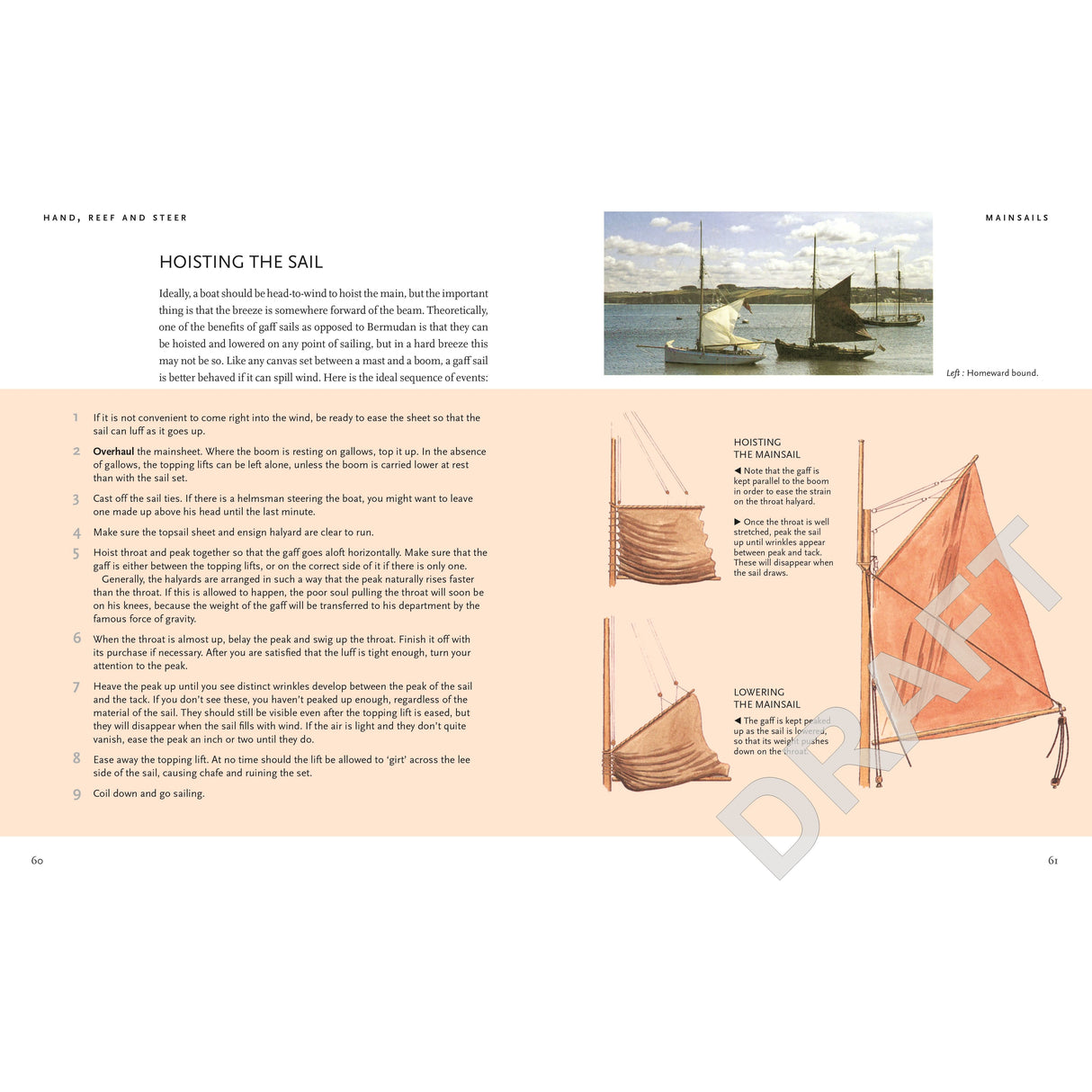 Discover the art of hoisting the sail with Adlard Coles' "Hand, Reef and Steer." Explore text instructions, illustrations of techniques, and a photo of classic boats. Immerse in traditional sailing skills while mastering gaff rig navigation.