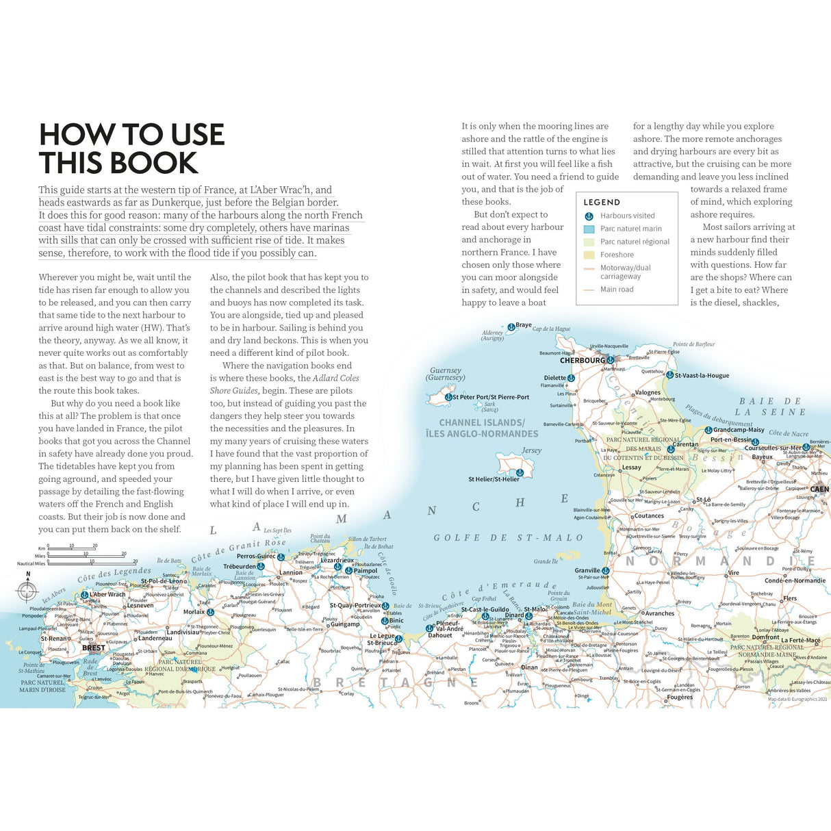 The Adlard Coles Shore Guide: Channel Coast of France by Adlard Coles highlights Bretagne and Normandie with a detailed map featuring roads, towns, islands, and landmarks. A "How to Use This Book" section offers sailors guidance for easy navigation.