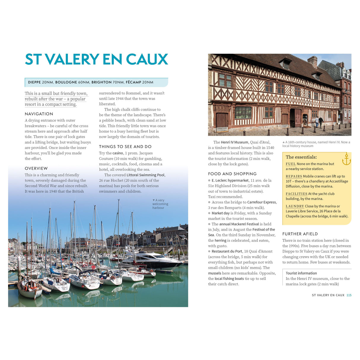 Discover the Channel Coast of France with the "Adlard Coles Shore Guide." Explore St Valery en Caux's marina, historic buildings, and sailor insights. Includes a map, must-see sights, delicious food tips, essentials, and a photo of the Henri Museum. Brand: Adlard Coles.