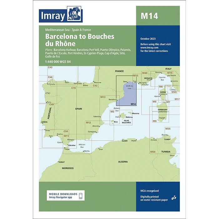 The Imray Chart M14, titled "Barcelona to Bouches du Rhône," covers Mediterranean Sea regions near Spain and France. This latest edition by Imray includes port locations such as Barcelona Harbor, Palamós, and Sète. It is printed on durable Pretex paper and marked with waypoints and coverage details.