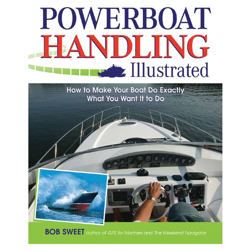 Cover of "Powerboat Handling Illustrated" by International Marine Publishing Co., showing a person steering a powerboat, a small image of a boat on water, plus tips for docking and navigating waves for precise handling.