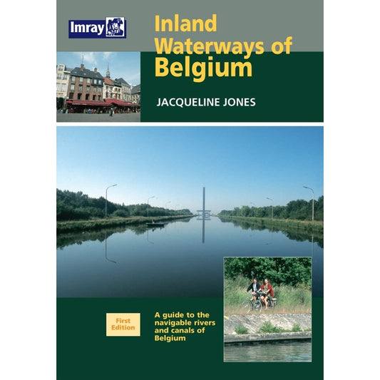 The cover of "Inland Waterways of Belgium" by Jacqueline Jones showcases a peaceful Belgian waterway flanked by lush greenery and a distant bridge. Additionally, a smaller inset features two cyclists riding along a canal in Belgium. The top left corner prominently features the Imray logo.