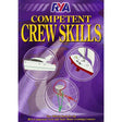 The image showcases the cover of a book titled "RYA Competent Crew Skills," published by the Royal Yachting Association. The cover features illustrations of a motorboat, a sailboat, and a rope with knots set against a purple maritime map background. The subtitle reads, "The Official Book for the RYA Competent Crew and Start Motor Cruising Courses," making it an essential resource for learning sailing and boating terms.