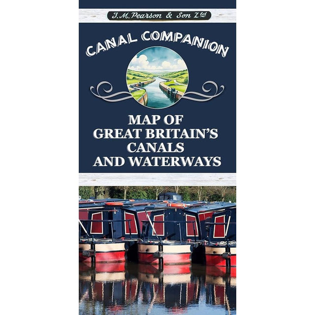 Cover of "Canal Companion Map of Great Britain's Canals & Waterways" by Pearson's Canal Companions, with illustrations and photos of canal boats—a perfect planner map for exploring Britain’s inland waterways.