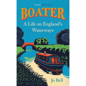 HarperCollins' "Boater" book cover features an illustrated canal boat on a river, with trees and a brick bridge in the background beneath a blue sky, reflecting the beauty of life on England’s waterways.