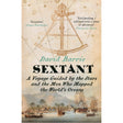 The cover of "Sextant" by William Collins shows a classic sextant over a vintage map, with sailing ships below and reviews in the corners; subtitles highlight a voyage guided by celestial navigation.