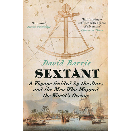 The cover of "Sextant" by William Collins shows a classic sextant over a vintage map, with sailing ships below and reviews in the corners; subtitles highlight a voyage guided by celestial navigation.