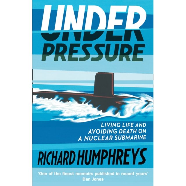 Mudlark's "Under Pressure" book cover features a modern submarine surfacing in blue water. Subtitle: "Living life and avoiding death on a nuclear submarine—a memoir of life under pressure.