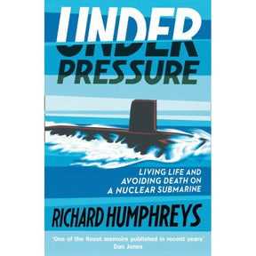 Mudlark's "Under Pressure" book cover features a modern submarine surfacing in blue water. Subtitle: "Living life and avoiding death on a nuclear submarine—a memoir of life under pressure.