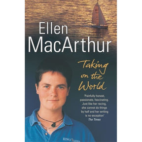Book cover for "Taking on the World" by Ellen MacArthur from Penguin Books, features her portrait in a blue Kingfisher shirt against a sunset-lit sea with her Vendée Globe sailboat, plus a review quote from The Times.