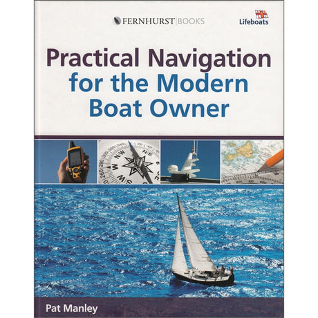 Book cover of "Practical Navigation for the Modern Boat Owner" by Fernhurst Books shows key navigation tools—GPS, compass, radar, map, and sailboat on blue water—ideal for mastering modern boat navigation.