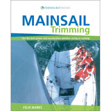 Book cover for "Mainsail Trimming" by Fernhurst Books shows four crew in red jackets sailing a white boat, viewed from above. The mainsail is visible on the left, showcasing expert sail trim techniques.