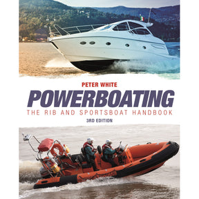 The cover of "Powerboating" by Fernhurst Books shows a white powerboat above and an orange rescue RIB with three people in safety gear below, highlighting this essential guide to powerboating.