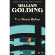 Book cover of "Fire Down Below" by Faber & Faber, featuring stylized blue and black curves with an orange flame at the center—a striking design for this acclaimed historical fiction novel.