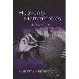Book cover for "Heavenly Mathematics" by Princeton University Press, showing hands sketching on a sphere with a black-and-white motif set against a purple background inspired by celestial navigation.