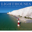 A red and white lighthouse by chalk cliffs under a clear sky is featured on the cover of "Lighthouses of England and Wales" by The History Press, an essential guide to lighthouses.