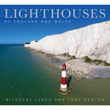 A red and white lighthouse by chalk cliffs under a clear sky is featured on the cover of "Lighthouses of England and Wales" by The History Press, an essential guide to lighthouses.