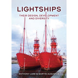 A book cover from Amberley Publishing titled "Lightships," featuring an illustration of two red lightships docked beside each other, recalling a bygone era of maritime navigation, with the authors Anthony Lane and Martin Augustus listed at the bottom.